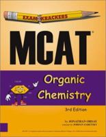 Examkrackers MCAT Organic Chemistry (Examkrackers) 1893858464 Book Cover