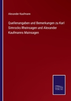 Quellenangaben und Bemerkungen zu Karl Simrocks Rheinsagen. - Primary Source Edition 0274175851 Book Cover