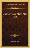 One City and Many Men 0469051418 Book Cover