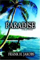 Paradise: A Tale of Terrorism 1589397193 Book Cover