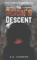 The Scion's Descent: The Falling Scion Series B091G8TSBY Book Cover