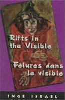 Felures Dans le Visible / Rifts in the Visible 0921870450 Book Cover