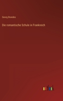 Die romantische Schule in Frankreich 3368447068 Book Cover