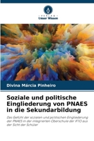 Soziale und politische Eingliederung von PNAES in die Sekundarbildung 6206328732 Book Cover
