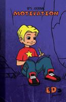 Ed's Journal: Motivation 1466478063 Book Cover