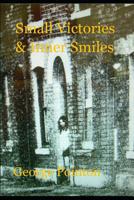 Small Victories & Inner Smiles 1091532397 Book Cover