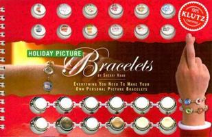 Holiday Picture Bracelets with Other and Jewelry (Klutz) 1570548684 Book Cover