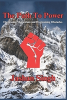 The Path to Power: Harnessing Momentum and Overcoming Obstacles B0DSLJDJ44 Book Cover