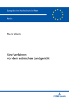 Strafverfahren vor dem estnischen Landgericht (Europäische Hochschulschriften Recht, 6801) (German Edition) 3631924798 Book Cover