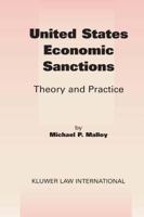 United States EConomic Sanctions: Theory and Practice 9041188614 Book Cover