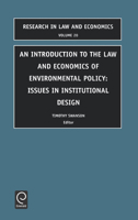 Research in Law and Economics, Volume 20: An Introduction to the Law and Economics of Environmental Policy: Issues in Institutional Design 0762308885 Book Cover