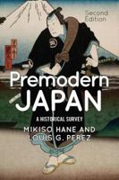 Premodern Japan: A Historical Survey 0813380650 Book Cover