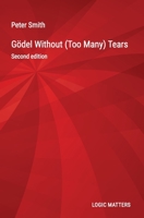 G�del Without (Too Many) Tears 1916906346 Book Cover