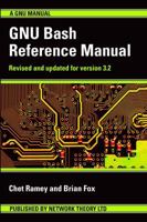 GNU Bash Reference Manual 0954161777 Book Cover