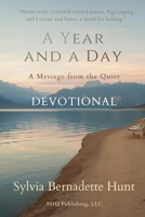 A Year and a Day: Lessons from the Quiet: 400 Days in the Wilderness B0GBBJJXQF Book Cover