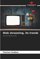 Web streaming, its trends 6209651372 Book Cover