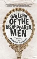 Gallery of the Disappeared Men: Stories 1611883547 Book Cover