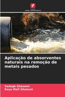 Aplicação de absorventes naturais na remoção de metais pesados (Portuguese Edition) 6209553567 Book Cover