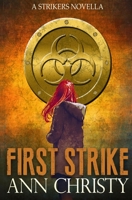 First Strike: A Strikers Novella B0875VXJTN Book Cover