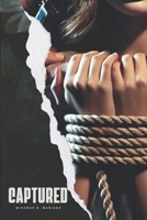 Captured: A Kidnap Romance B0DVLJS7R1 Book Cover