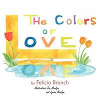 The Colors of Love 1456871374 Book Cover