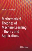 Mathematical Theories of Machine Learning - Theory and Applications 3030170756 Book Cover