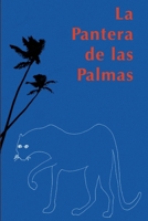 La Pantera de las Palmas 1329331672 Book Cover