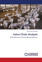 Value Chain Analysis: With Reference to Poultry (Broiler) Business 3659174963 Book Cover