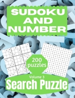 Sudoku And Number Search Puzzle: Large Print Activity Puzzle Book for Adults and Seniors with Solutions Vol 3 B09243C8QY Book Cover