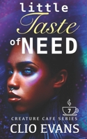 Little Taste of Need B0CPFD1L8X Book Cover