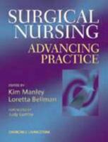Surgical Nursing: Advancing Practice 0443054215 Book Cover