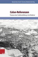 Celan-Referenzen: Prozesse Einer Traditionsbildung in Der Moderne 3847104659 Book Cover
