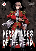 Versailles of the Dead Vol. 4 1638587558 Book Cover