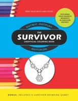 The Survivor Coloring Book 1712207385 Book Cover