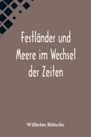 Festländer und Meere im Wechsel der Zeiten 1271116421 Book Cover