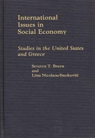International Issues in Social Economy: Studies in the United States and Greece 0275925188 Book Cover