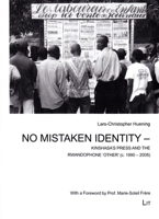 No Mistaken Identity - Kinshasa's Press and the Rwandophone 'Other' (c. 1990-2005) (33) 3643906439 Book Cover