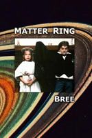 Matter Ring 1484873696 Book Cover