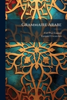 Grammaire Arabe (French Edition) 1024693317 Book Cover
