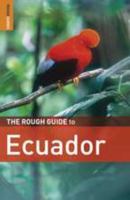 The Rough Guide to Ecuador - Edition 3 1409363848 Book Cover