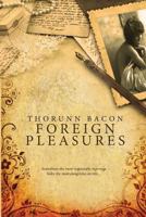 Foreign Pleasures 1499352514 Book Cover