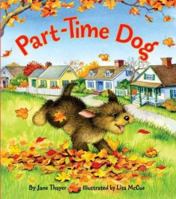 Part-time Dog 0688216420 Book Cover