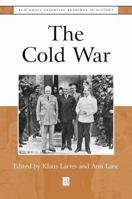 The Cold War: The Essential Readings (Blackwell Essential Readings in History (Paper)) 0631207066 Book Cover
