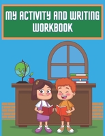 My Activity and Writing Workbook: A Fun Cutting Practice Activity Book with Cute Animals for Toddlers and Kids ages 3-5 B08GFPM8Q2 Book Cover
