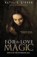 For the Love of Magic 1946848484 Book Cover