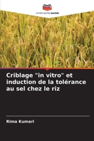 Criblage "in vitro" et induction de la tolérance au sel chez le riz (French Edition) 6207587413 Book Cover