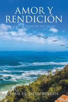 Amor y Rendición Llave al Reino de los Cielos B0CB9KM2RW Book Cover