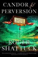 Candor and Perversion: Literature, Education, and the Arts 0393048071 Book Cover