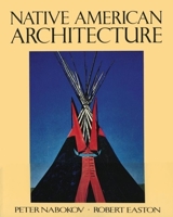 Native American Architecture 0195037812 Book Cover