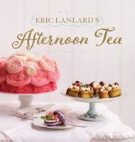 Eric Lanlard's Afternoon Tea 1784721468 Book Cover